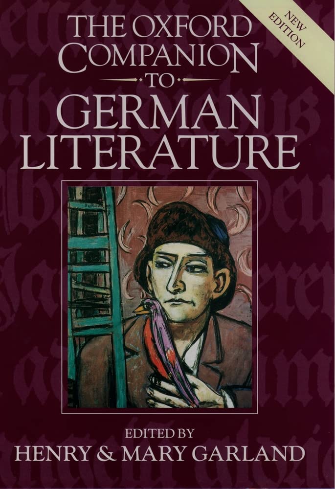 The Oxford Companion to German Literature,Used