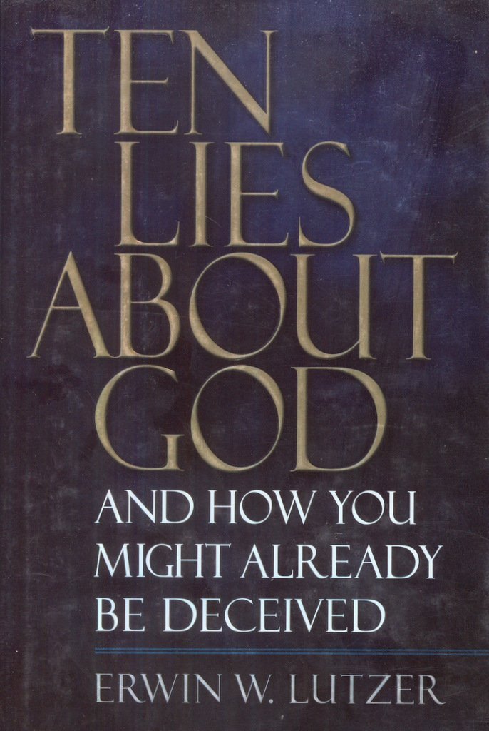 Ten Lies About God And How You Might Already Be Deceived,Used