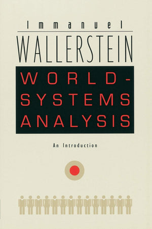 Worldsystems Analysis: An Introduction