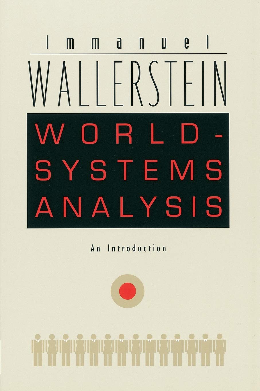Worldsystems Analysis: An Introduction