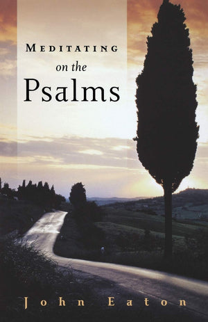 Meditating On The Psalms,New