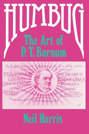 Humbug: The Art of P. T. Barnum,Used