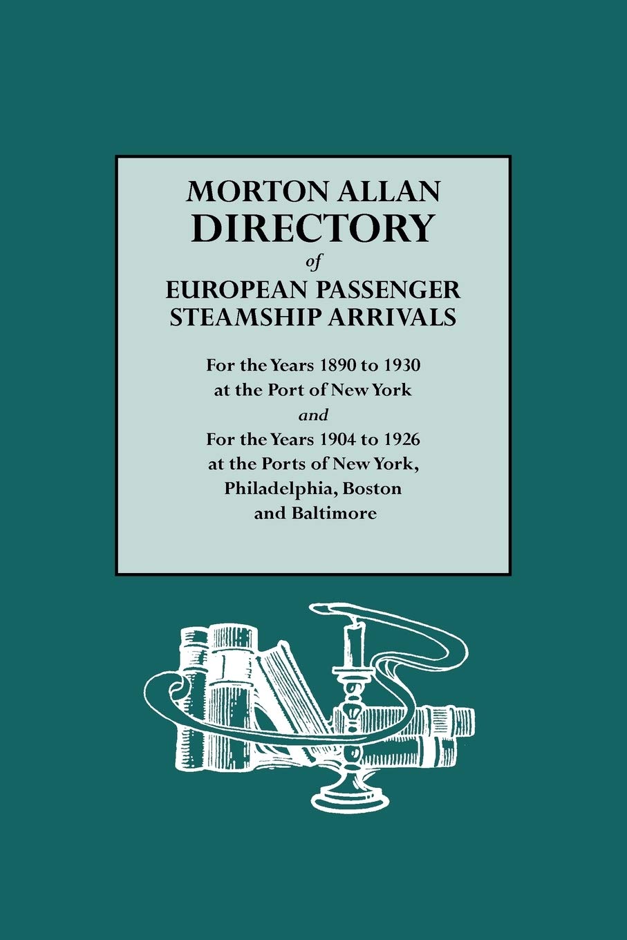 Morton Allan Directory Of European Passenger Steamship Arrivals For The Years,Used