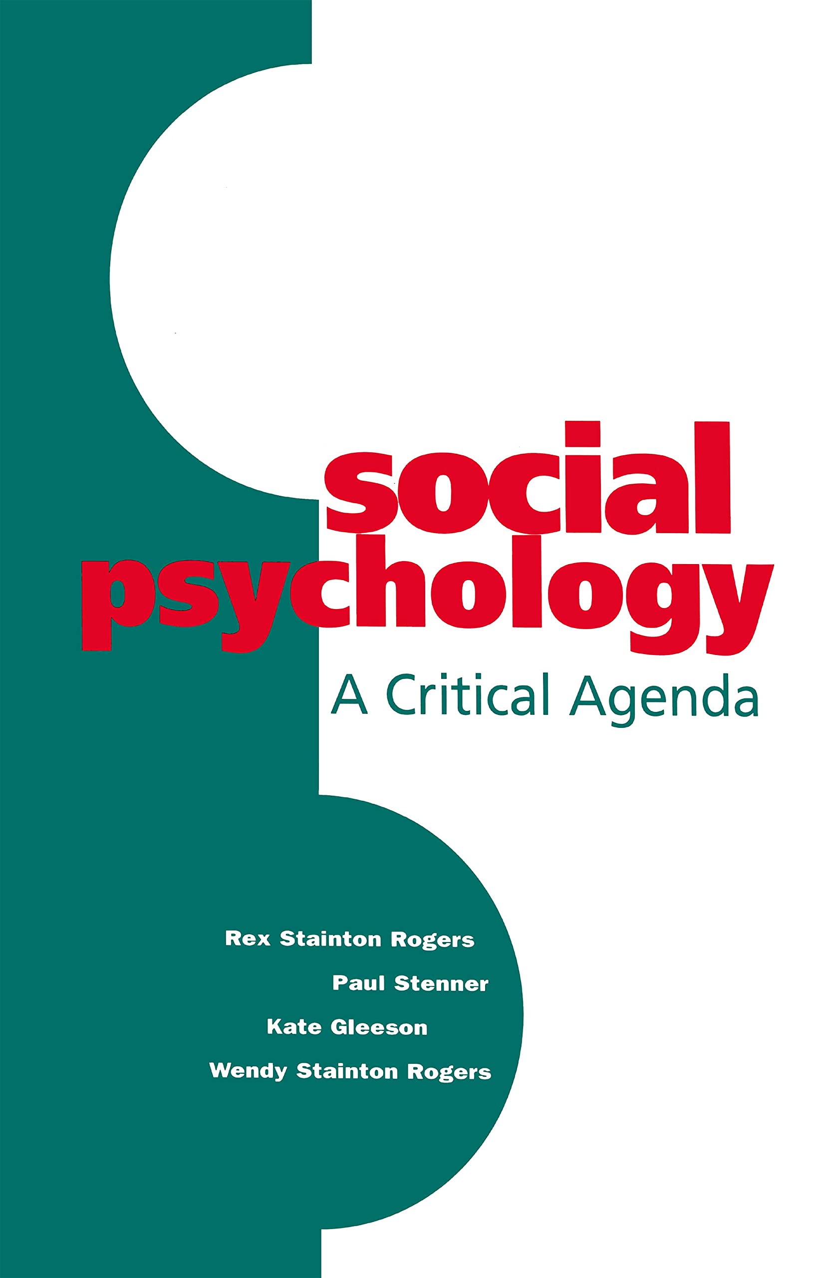 Social Psychology: A Critical Agenda,Used