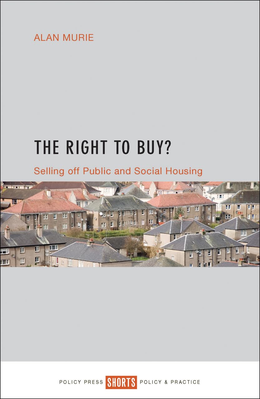 The Right to Buy?: Selling off public and social housing,Used