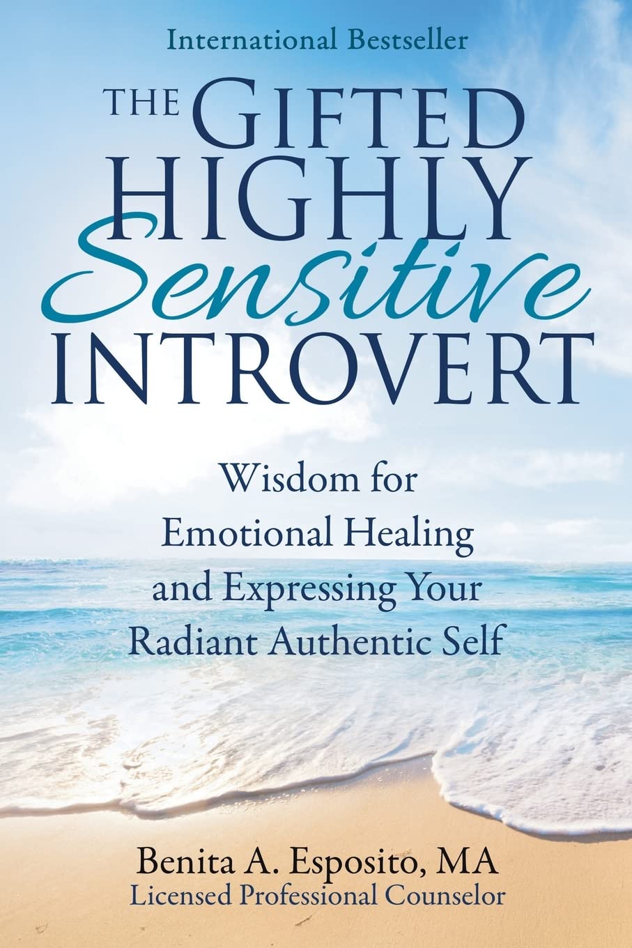 The Gifted Highly Sensitive Introvert: Wisdom for Emotional Healing and Expressing Your Radiant Authentic Self,Used