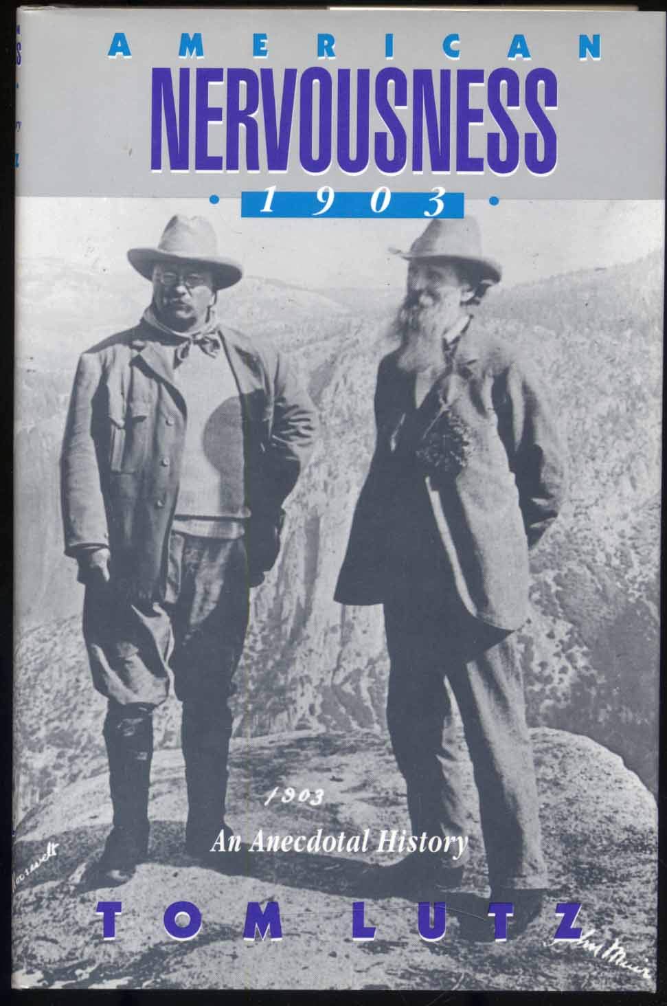 American Nervousness, 1903: An Anecdotal History,Used