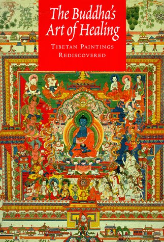 The Buddha's Art of Healing: Tibetan Paintings Rediscovered,Used