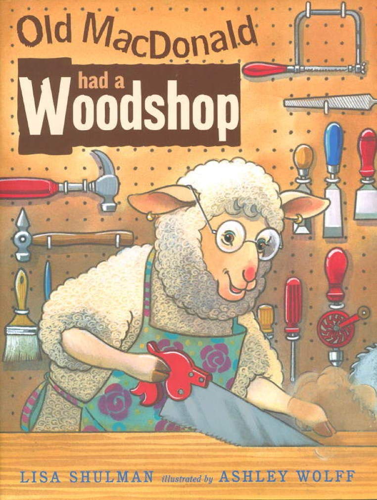 Old Macdonald Had A Woodshop,Used