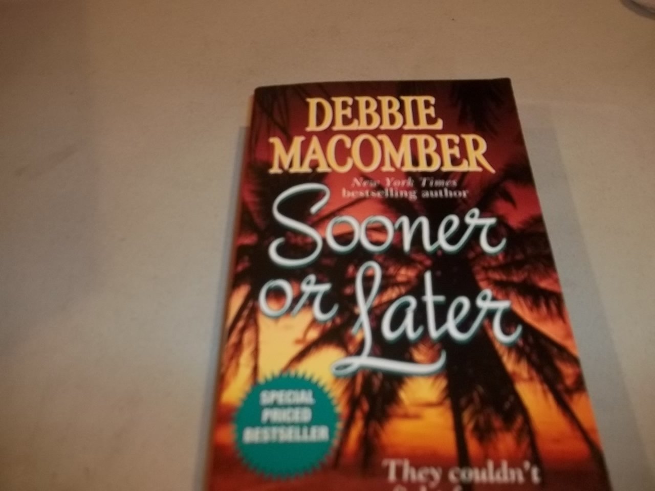 Sooner or Later (Deliverance Company #2),Used