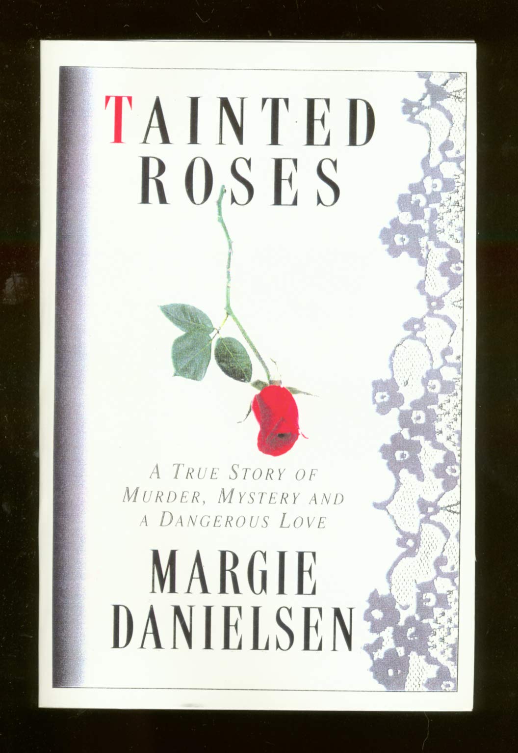 Tainted Roses,Used