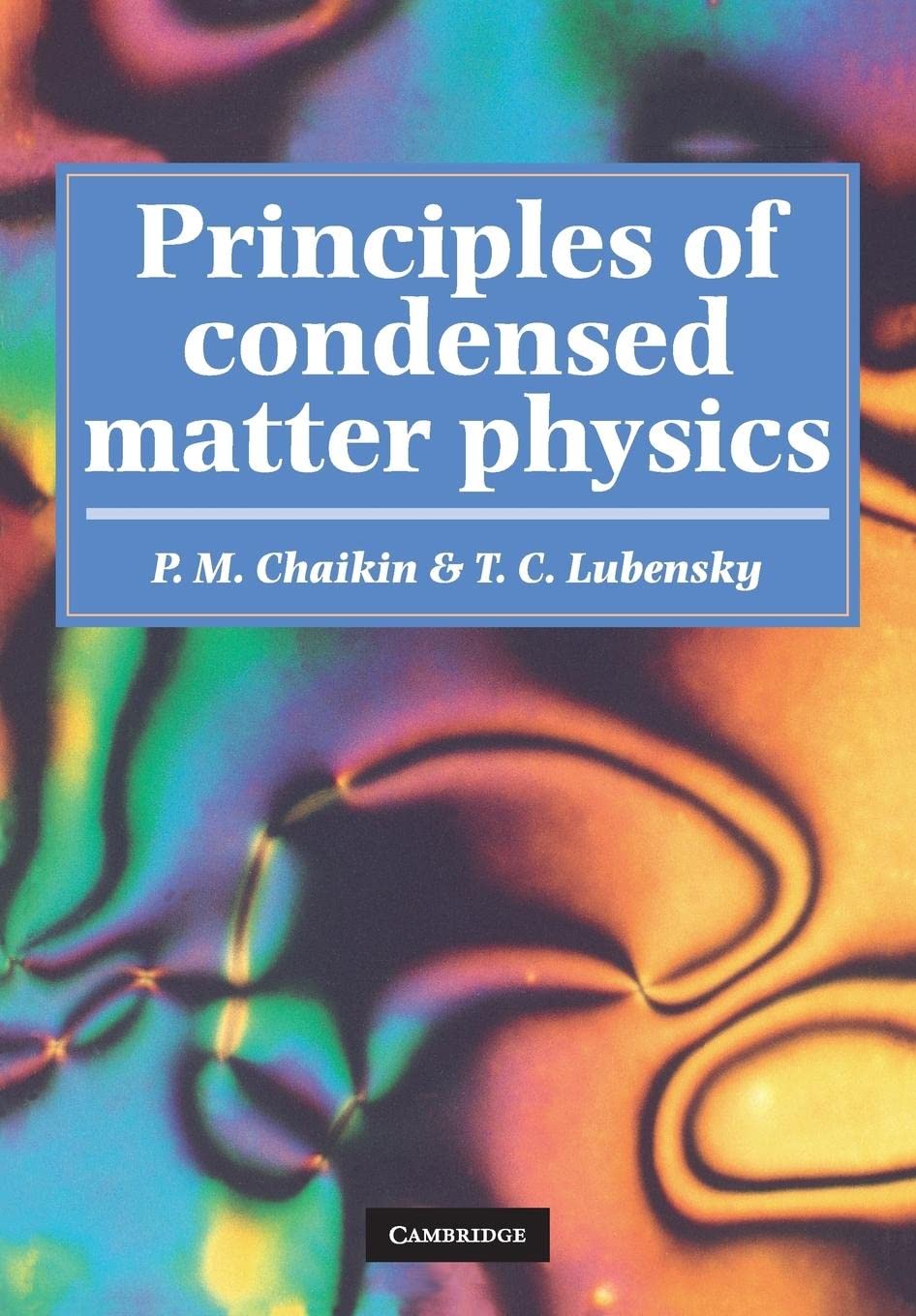 Principles of Condensed Matter Physics,Used