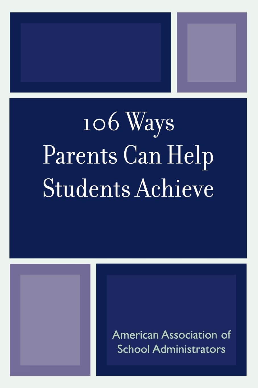106 Ways Parents Can Help Students Achieve,New