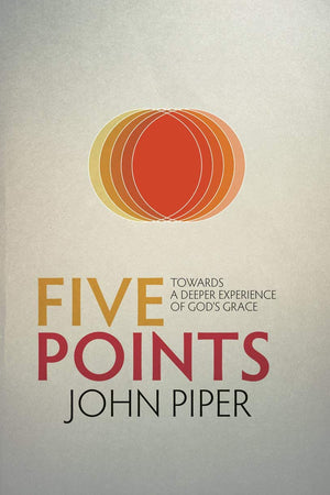 Five Points: Towards a Deeper Experience of Gods Grace,Used