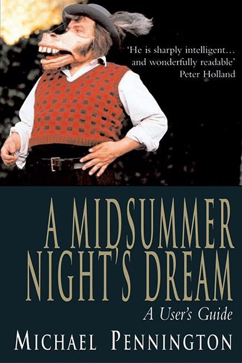A Midsummer Night'S Dream: A User'S Guide