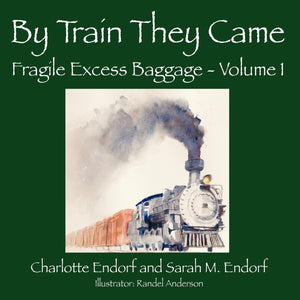 By Train They Came,Used