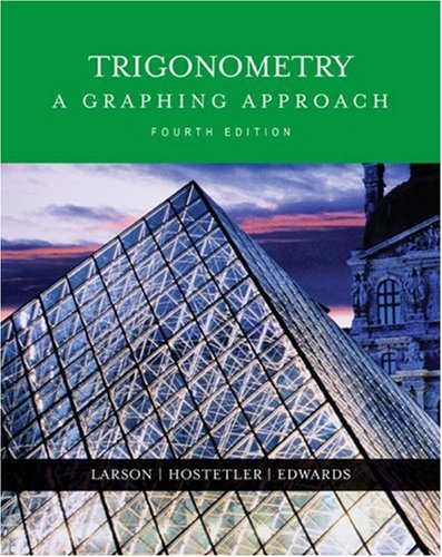 Trigonometry: A Graphing Approach,Used