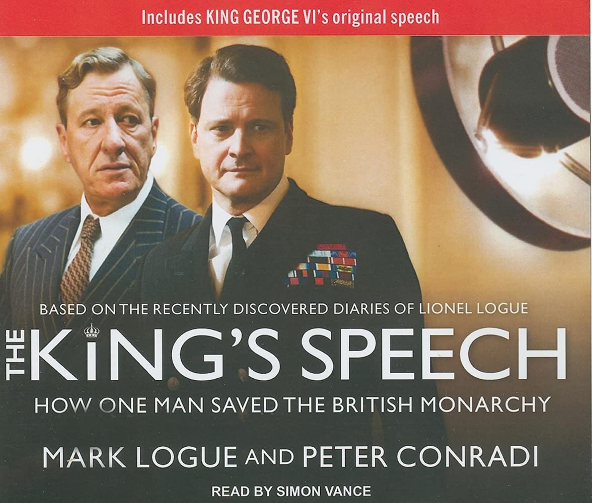 The King's Speech: How One Man Saved the British Monarchy,Used