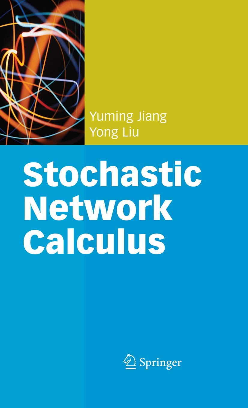 Stochastic Network Calculus (Computer Communications and Networks),Used