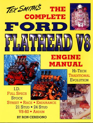 The Complete Ford Flathead V8 Engine Manual,New