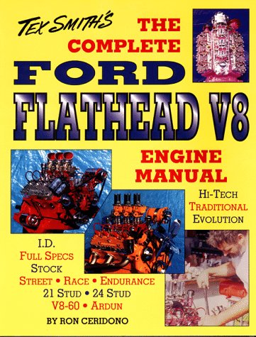The Complete Ford Flathead V8 Engine Manual,New