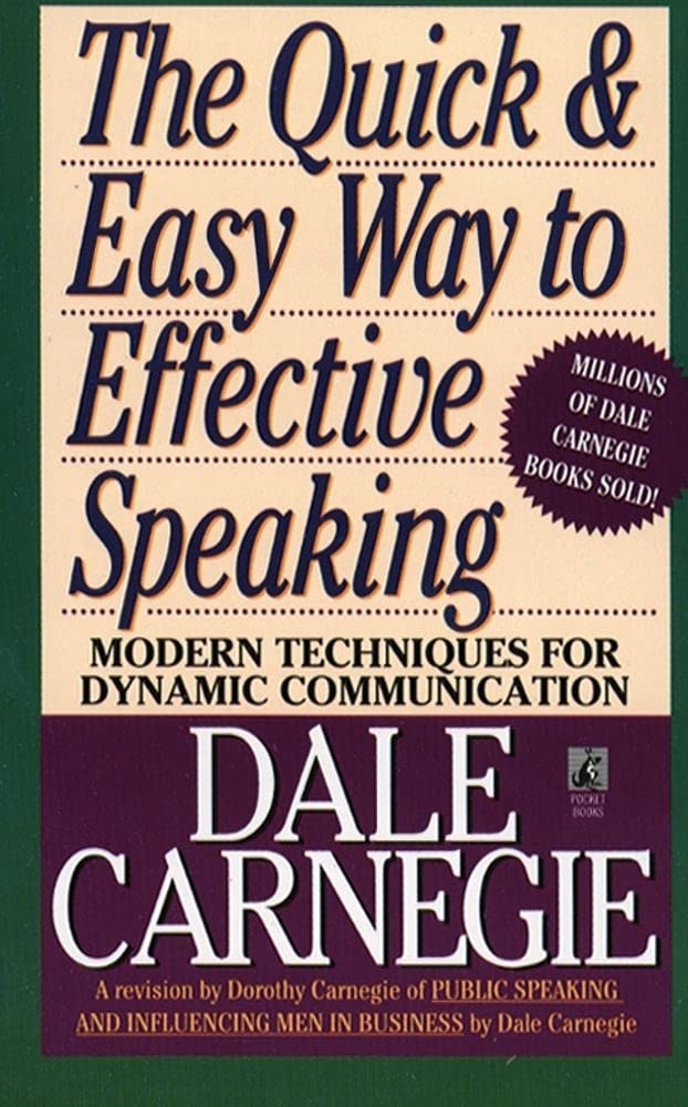 The Quick and Easy Way to Effective Speaking (Dale Carnegie Books),Used