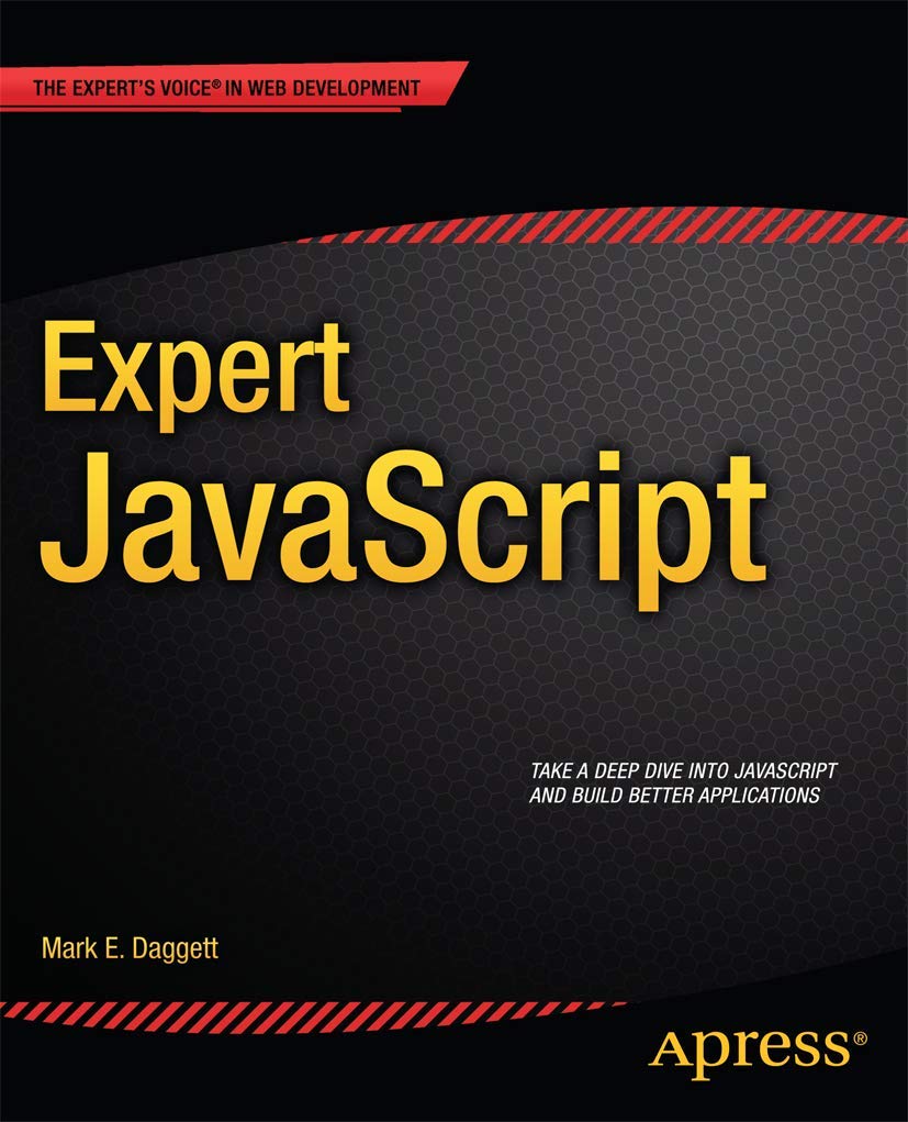 Expert JavaScript (Expert's Voice in Web Development),Used