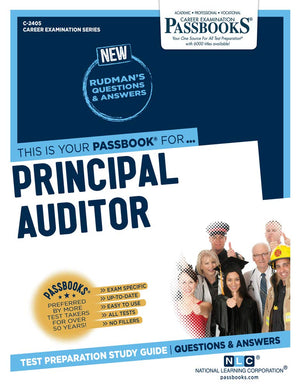 Principal Auditor (C2405): Passbooks Study Guide (2405) (Career Examination Series),Used