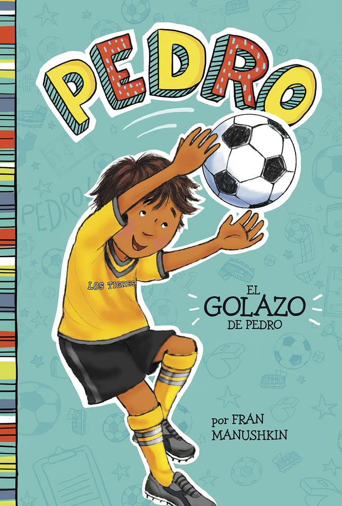El golazo de Pedro (Pedro en espaol) (Spanish Edition) (Pedro: Pedro en espaol) (Pedro: Pedro en espaol),Used