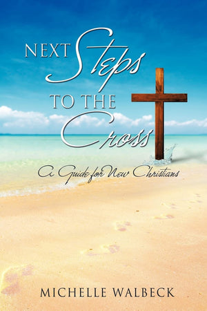 Next Steps To The Cross,New