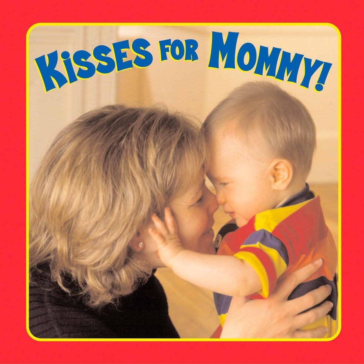 Kisses for Mommy! (Board Books),Used