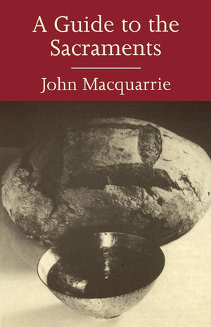 A Guide to the Sacraments,Used