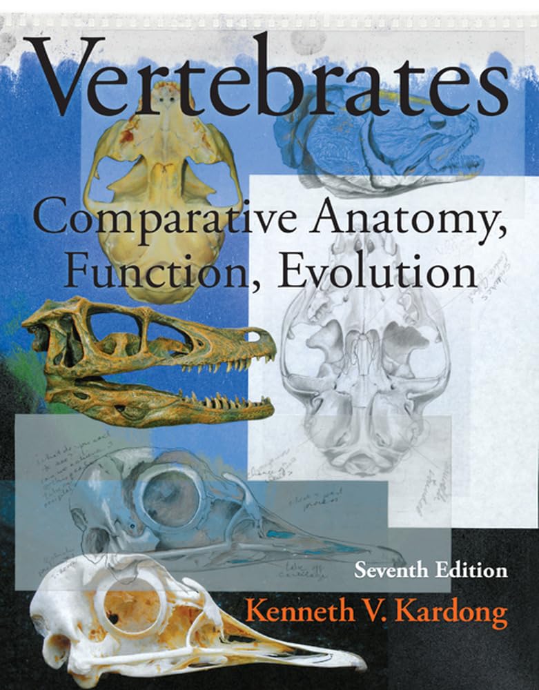 Vertebrates: Comparative Anatomy, Function, Evolution,New