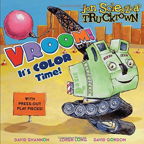 Vroom!: It's Color Time! (Jon Scieszka's Trucktown),Used