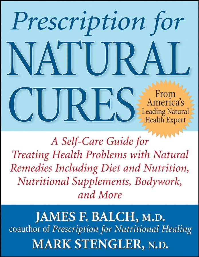 Prescription for Natural Cures,New