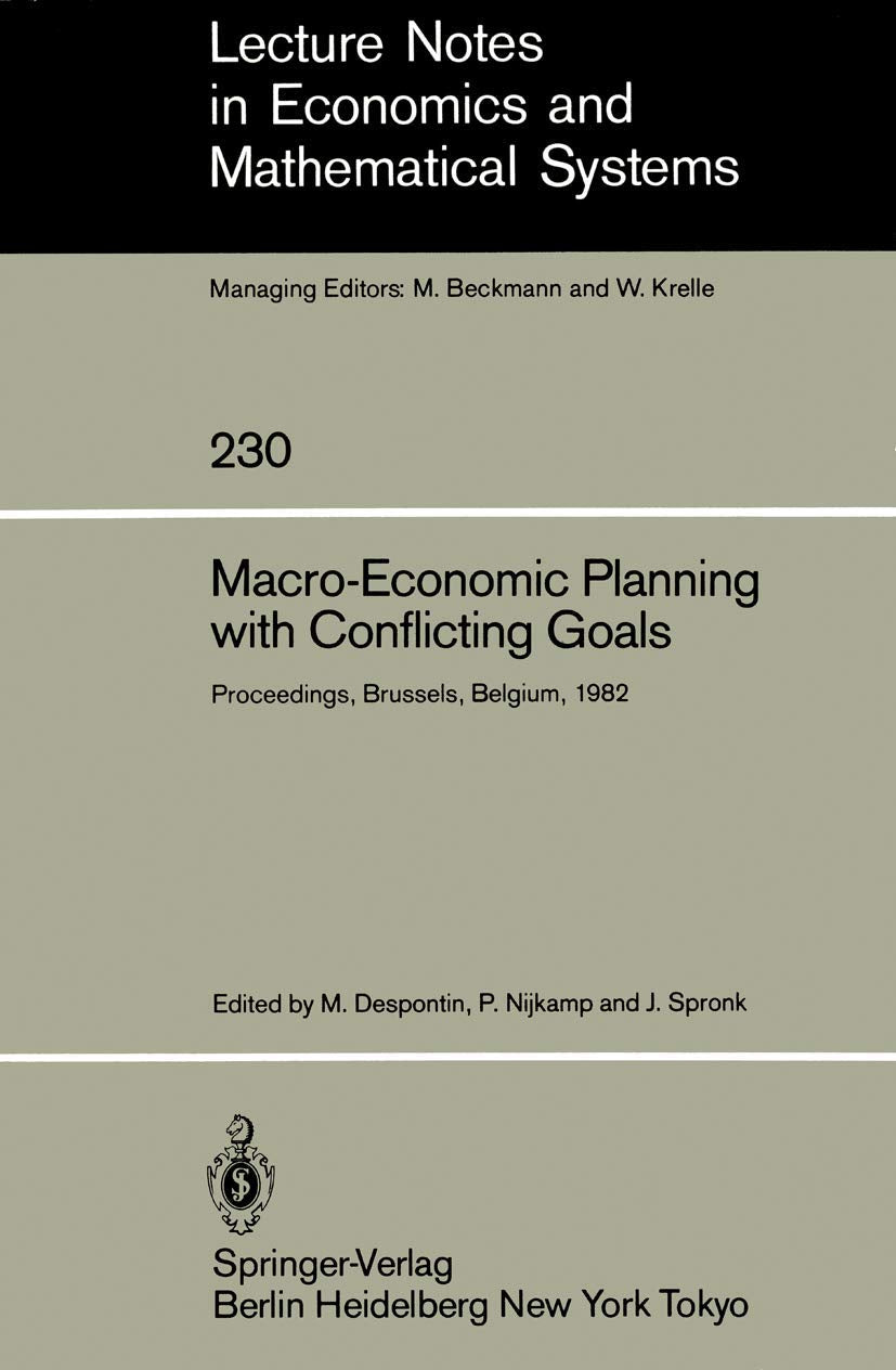 Macroeconomic Planning With Conflicting Goals: Proceedings Of A Workshop Held At The Vrije Universiteit Of Brussels Belgium, De,Used