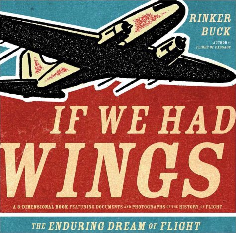 If We Had Wings: The Enduring Dream Of Flight,New