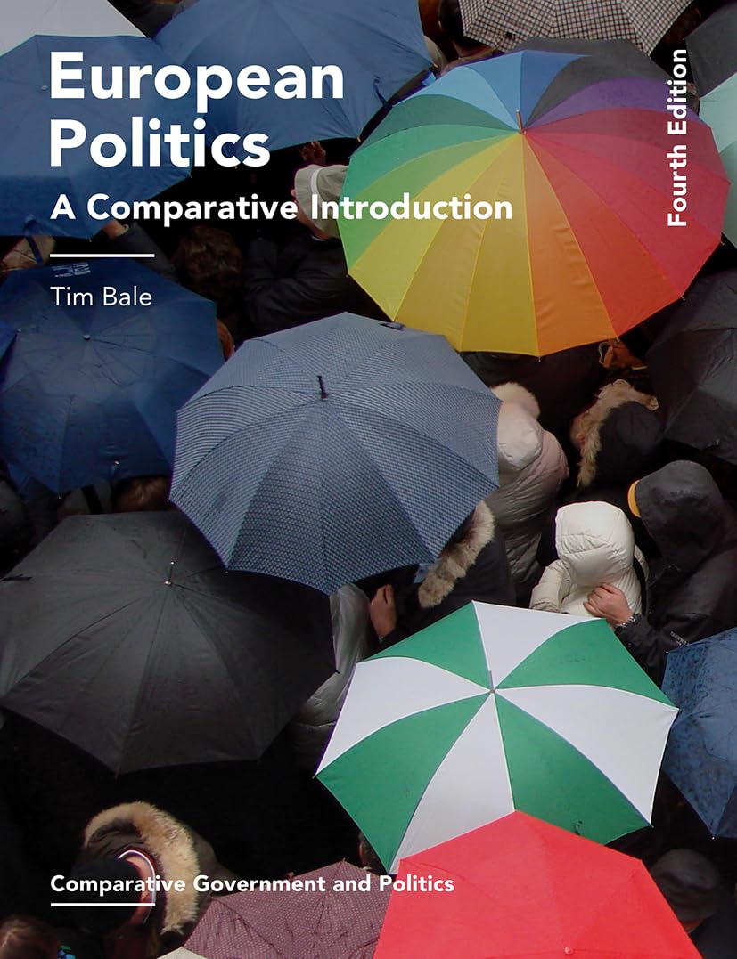 European Politics: A Comparative Introduction (Comparative Government and Politics, 34),New