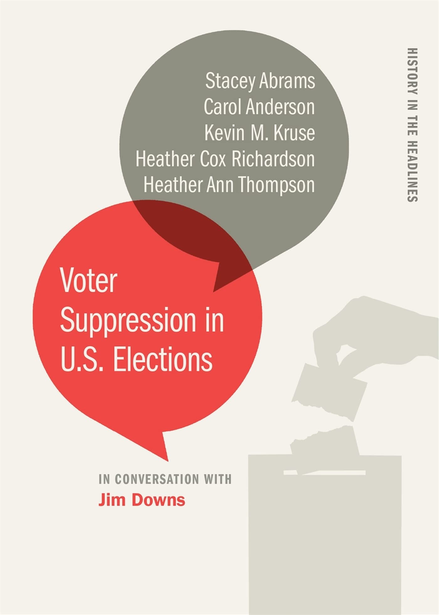 Voter Suppression In U.S. Elections (History In The Headlines Ser.),Used