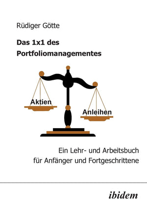 Das 1x1 des Portfoliomanagementes: Ein Lehr und Arbeitsbuch fr Anfnger und Fortgeschrittene (German Edition),Used