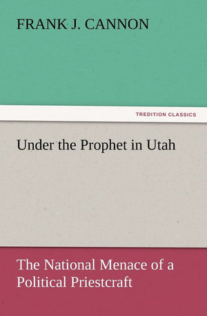 Under the Prophet in Utah,Used