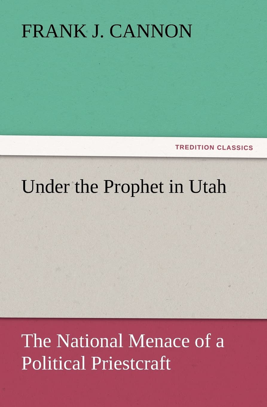 Under the Prophet in Utah,Used
