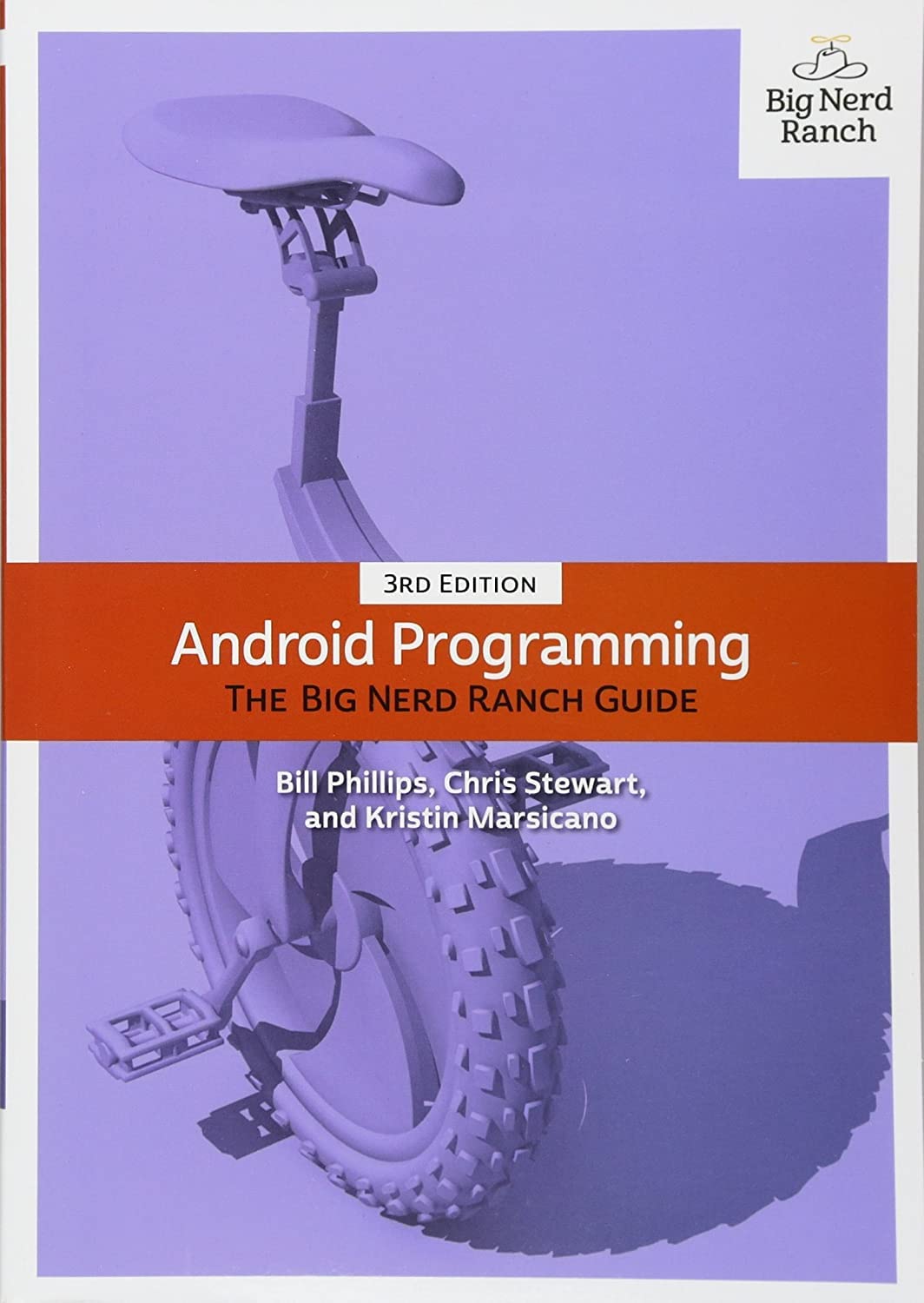 Android Programming: The Big Nerd Ranch Guide (Big Nerd Ranch Guides),New
