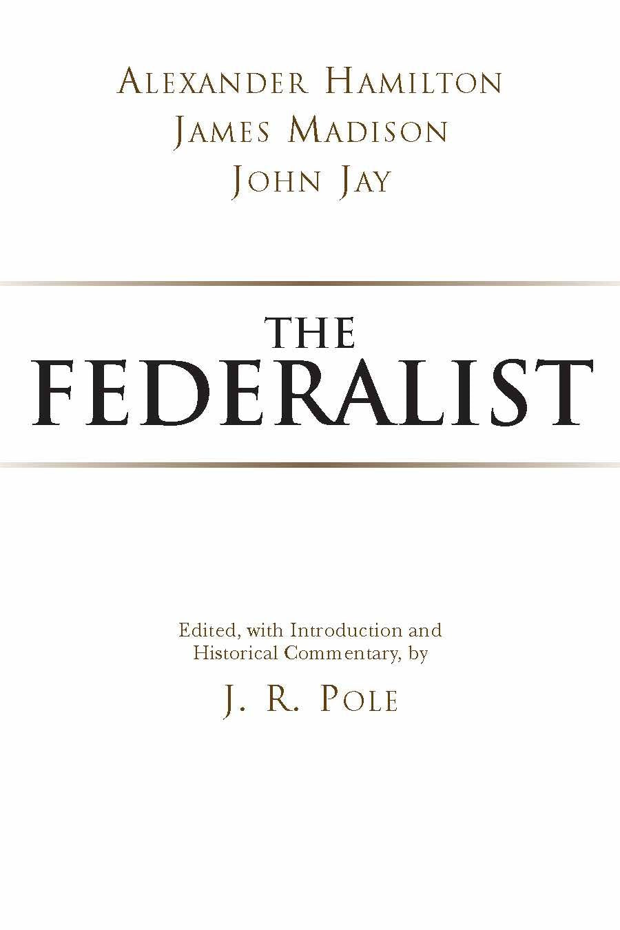 The Federalist (Hackett Classics),New