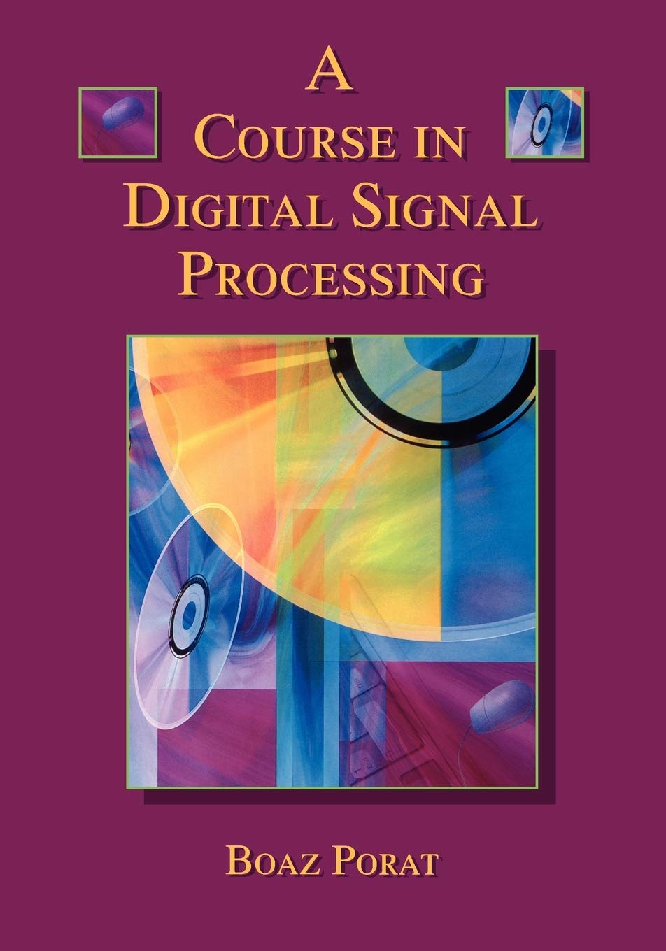 A Course in Digital Signal Processing,Used