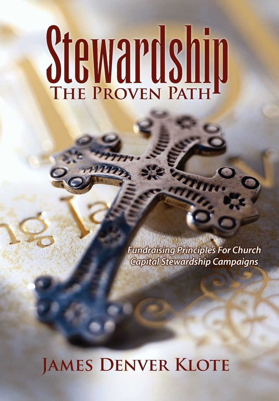 Stewardship: The Proven Path,Used