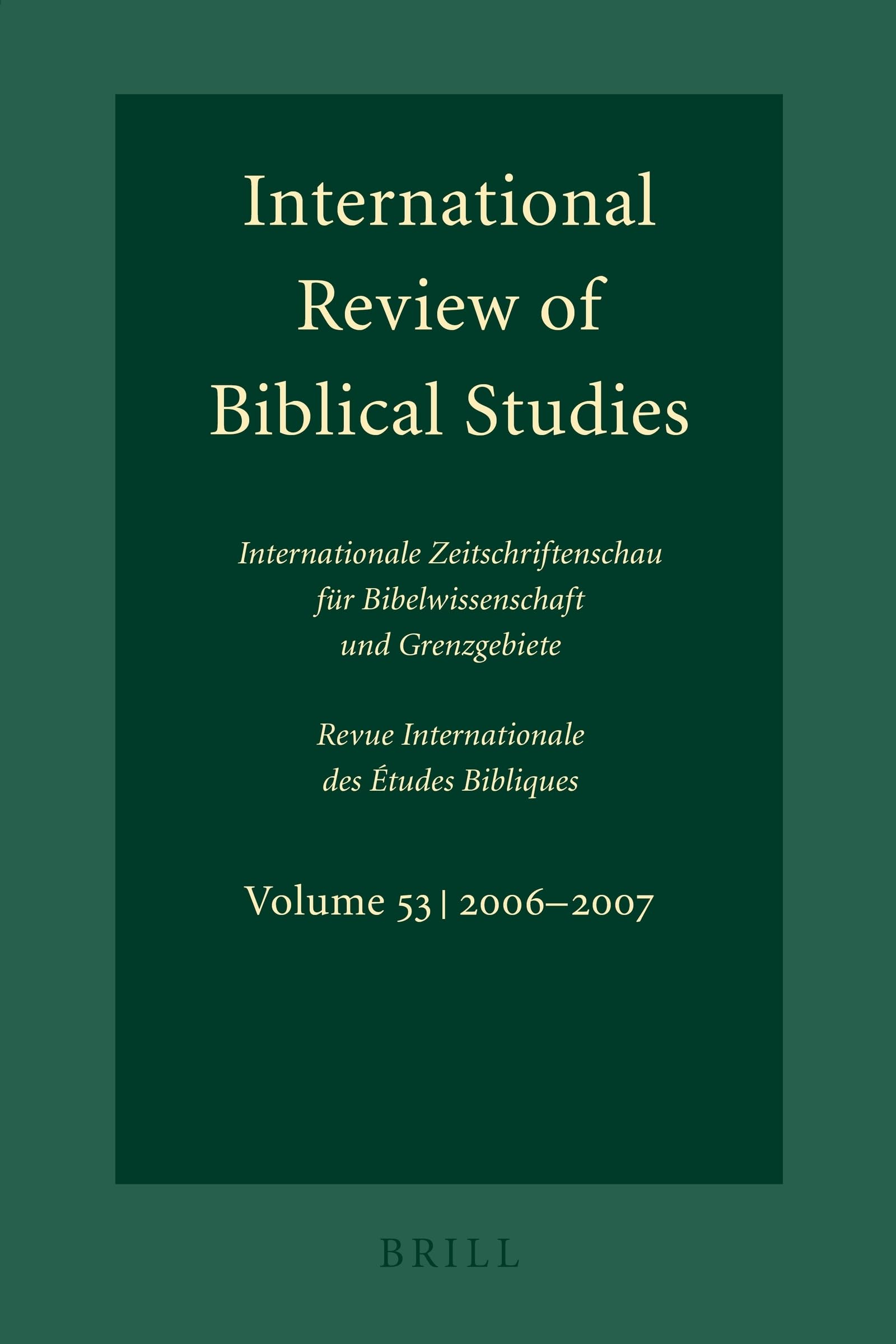 International Review of Biblical Studies, Volume 53 (20062007) (English, German and French Edition),Used