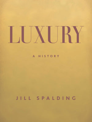 Luxury: A History,Used