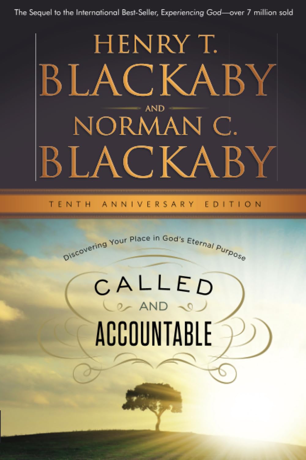 Called And Accountable: Discovering Your Place In God'S Eternal Purpose, Tenth Anniversary Edition,Used