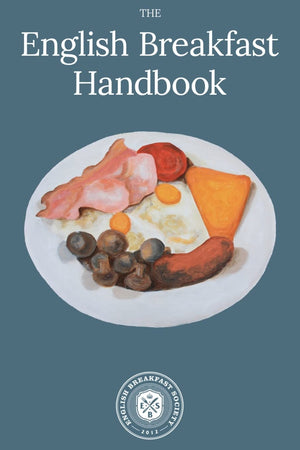 English Breakfast Handbook: A Guide To The Traditional Full English Breakfast,Used